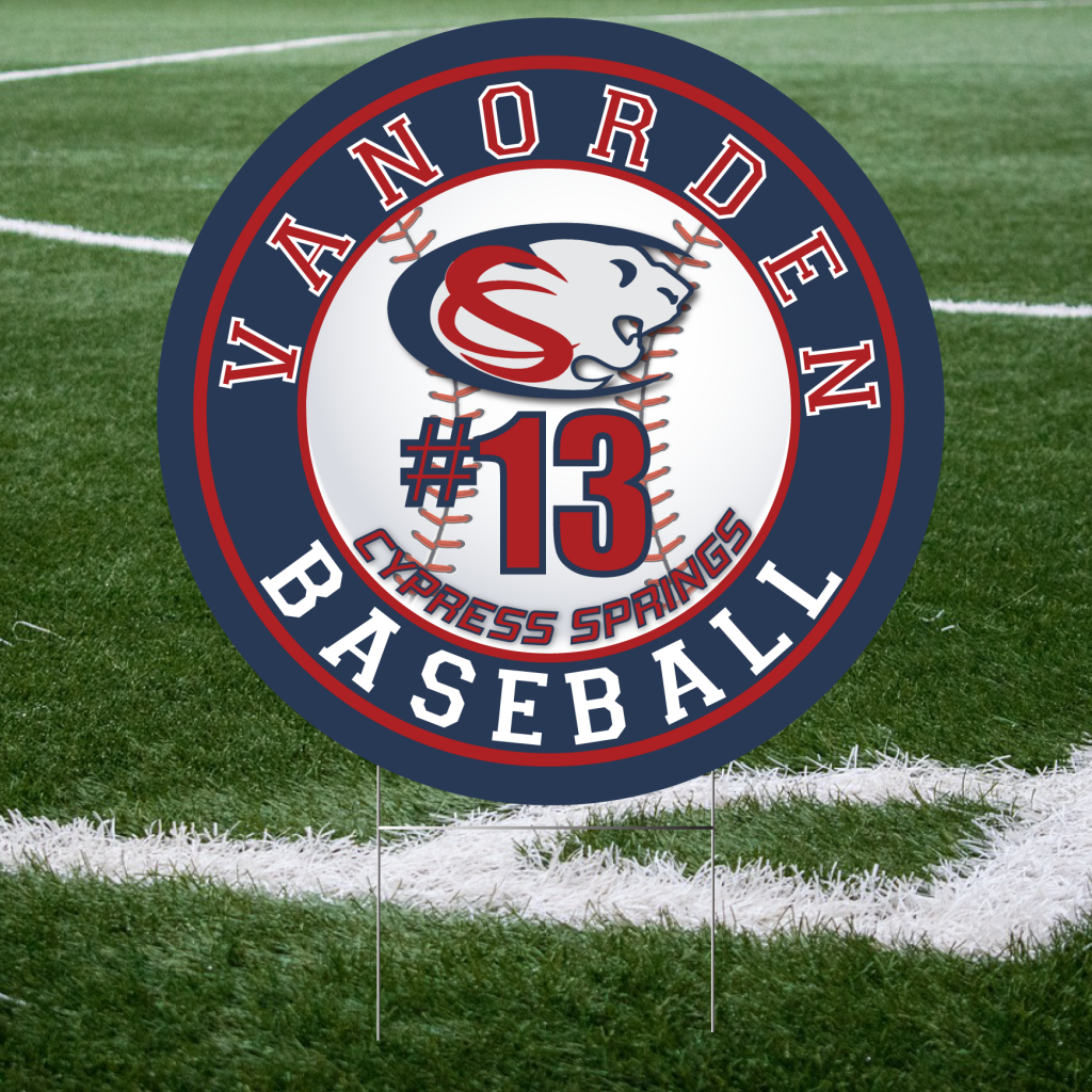 Cypress Springs Baseball Yard Sign School Spirit Place