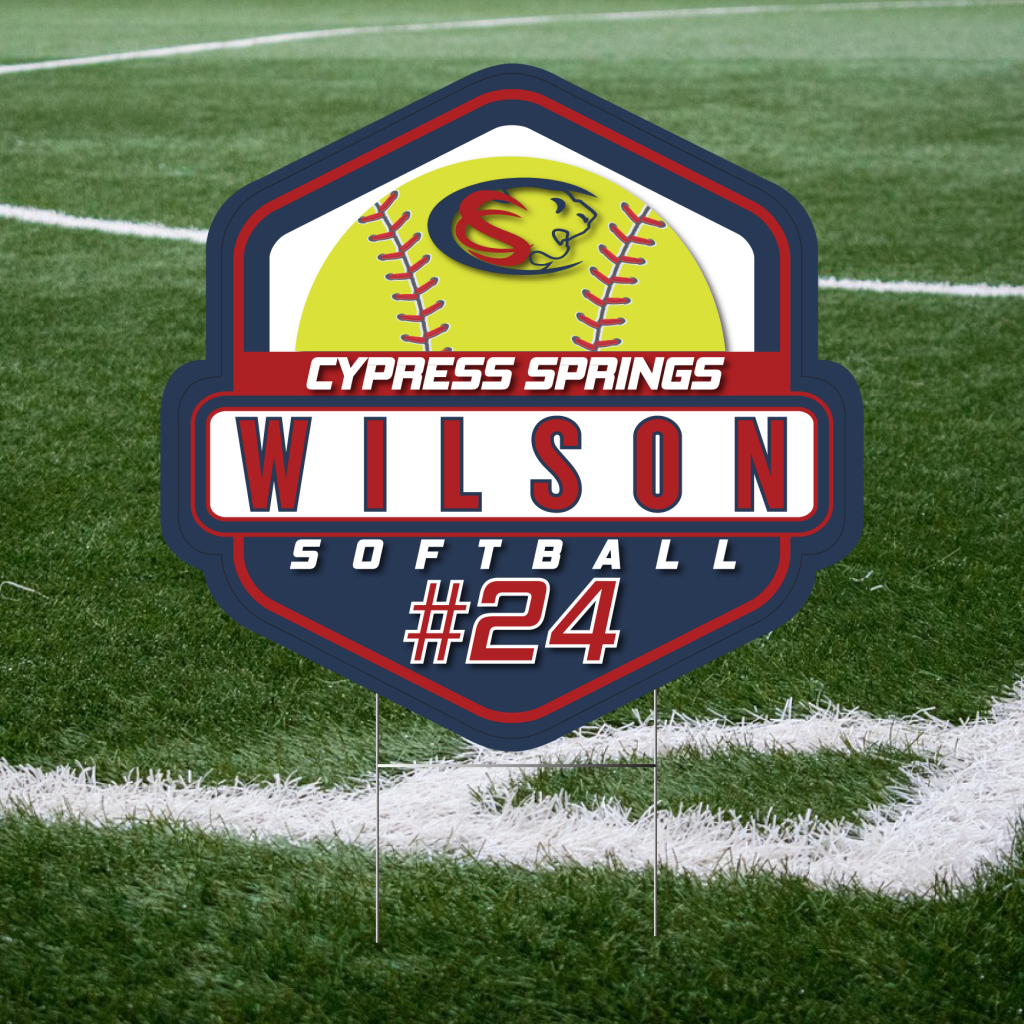 Cypress Springs Softball Yard Sign School Spirit Place