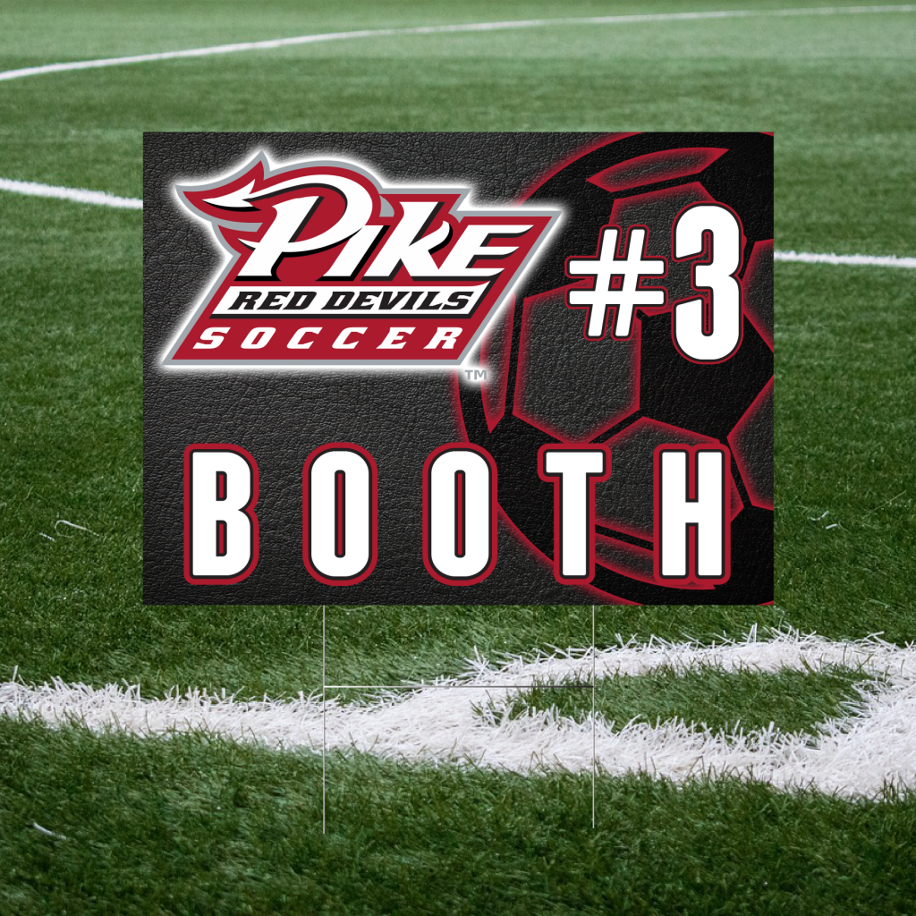 Pike HS Men’s Soccer Yard Sign School Spirit Place