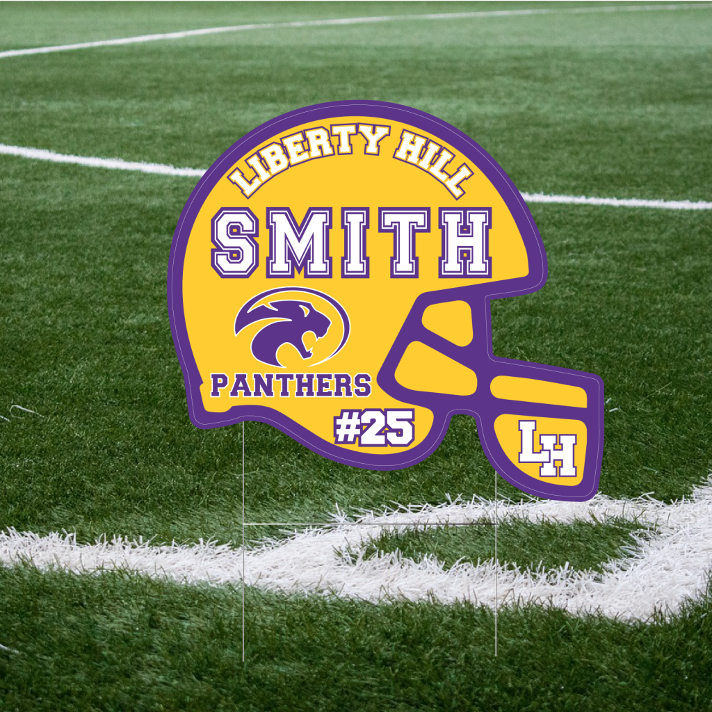 Liberty Hill Football Yard Sign School Spirit Place