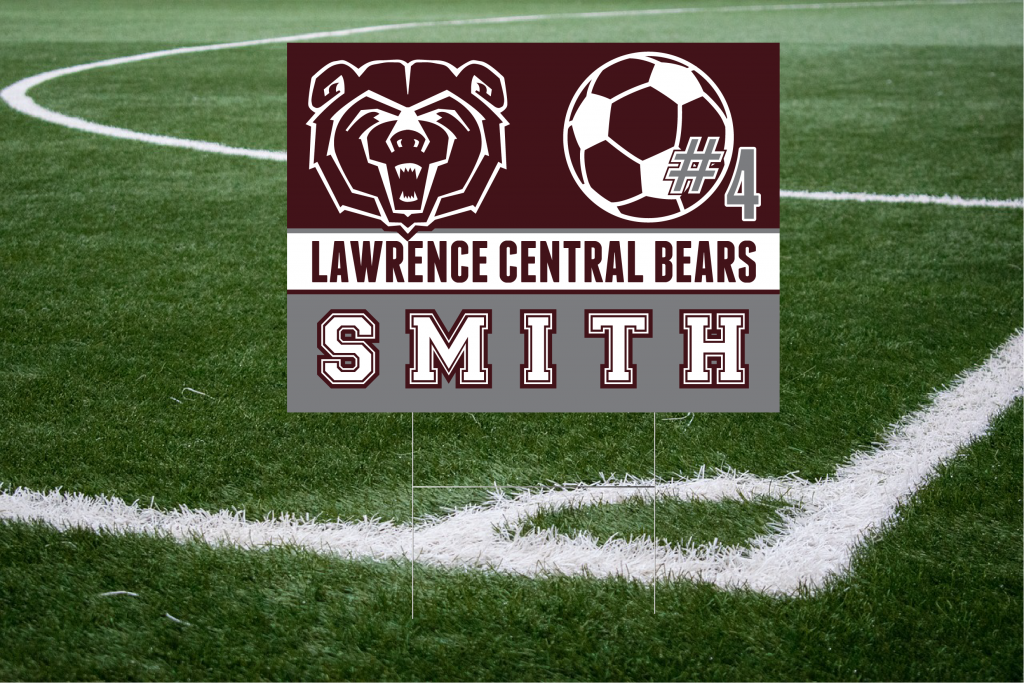 Lawrence Central Soccer Yard Signs School Spirit Place