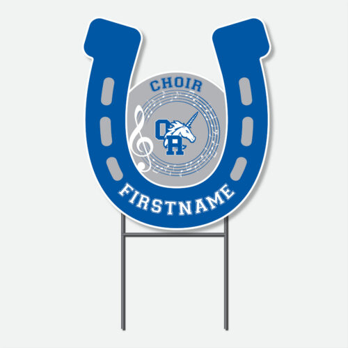 Personalized Oak Run Choir yard sign featuring a blue, white, and grey horseshoe design with musical notes, first name and H-stake