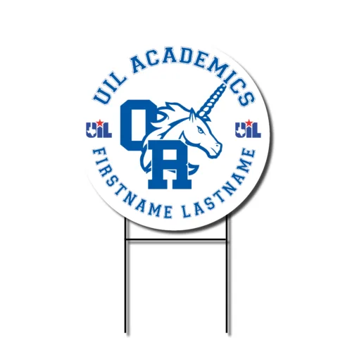 Oak Run UIL Yard Sign