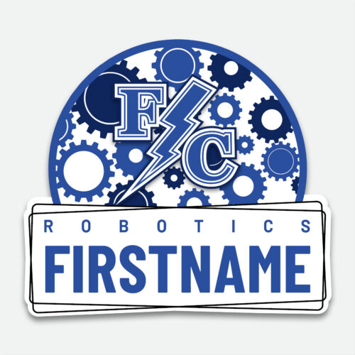 Franklin Central Robotics Decal design with space for a first name.