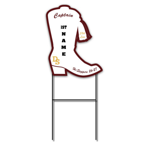 Dripping Springs Hi Steppers Captain Yard Sign