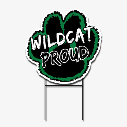 Kennedale Wildcat Proud Yard Sign