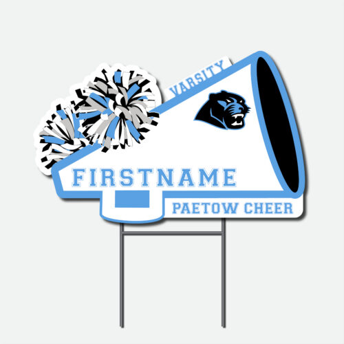 Personalized Paetow High School Panthers Varsity cheer yard sign featuring a blue and white megaphone, pom poms, school logo, and cheerleader name.