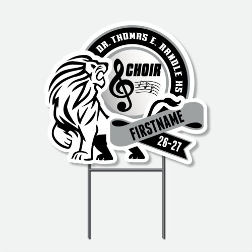 Personalized Thomas Randle High School Choir yard sign with choir graphic and student name.
