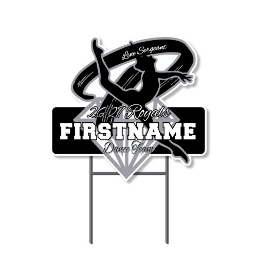 Personalized TRHS Dance Diamond yard sign featuring a dancer graphic, student name, and Dance Line Sergeant text.