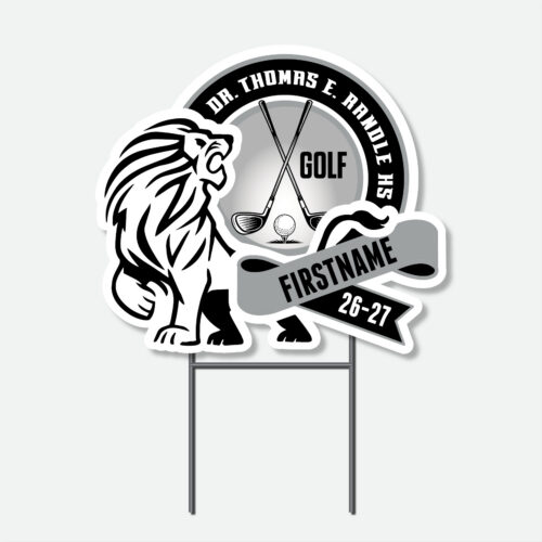 Personalized Thomas Randle High School Golf yard sign with golf graphic and student name.